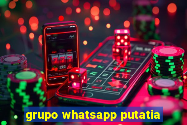 grupo whatsapp putatia